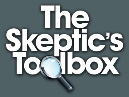 The Skeptic's Toolbox